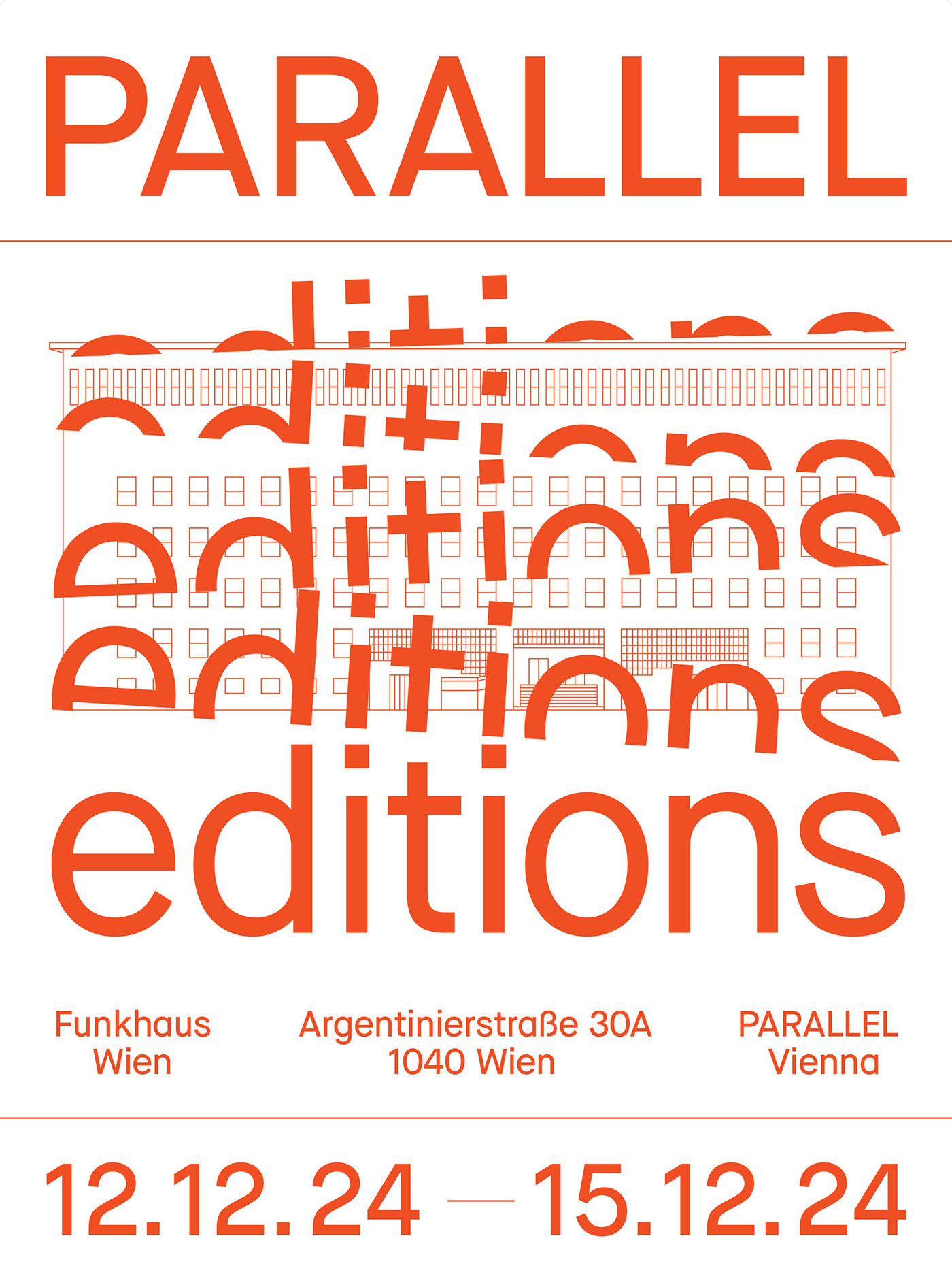 PARALLEL EDITIONS 2024 ORF-Funkhaus, Argentinierstraße 30A