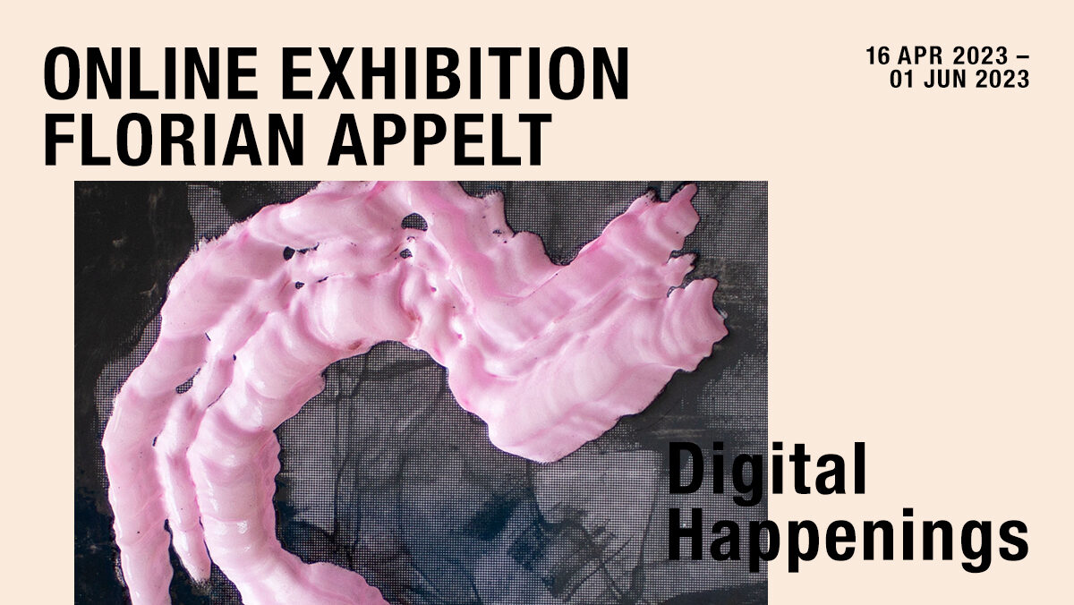 Ausstellung. Digital Happenings