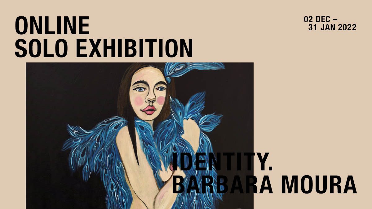 Exhibition. Identity. Barbara Moura