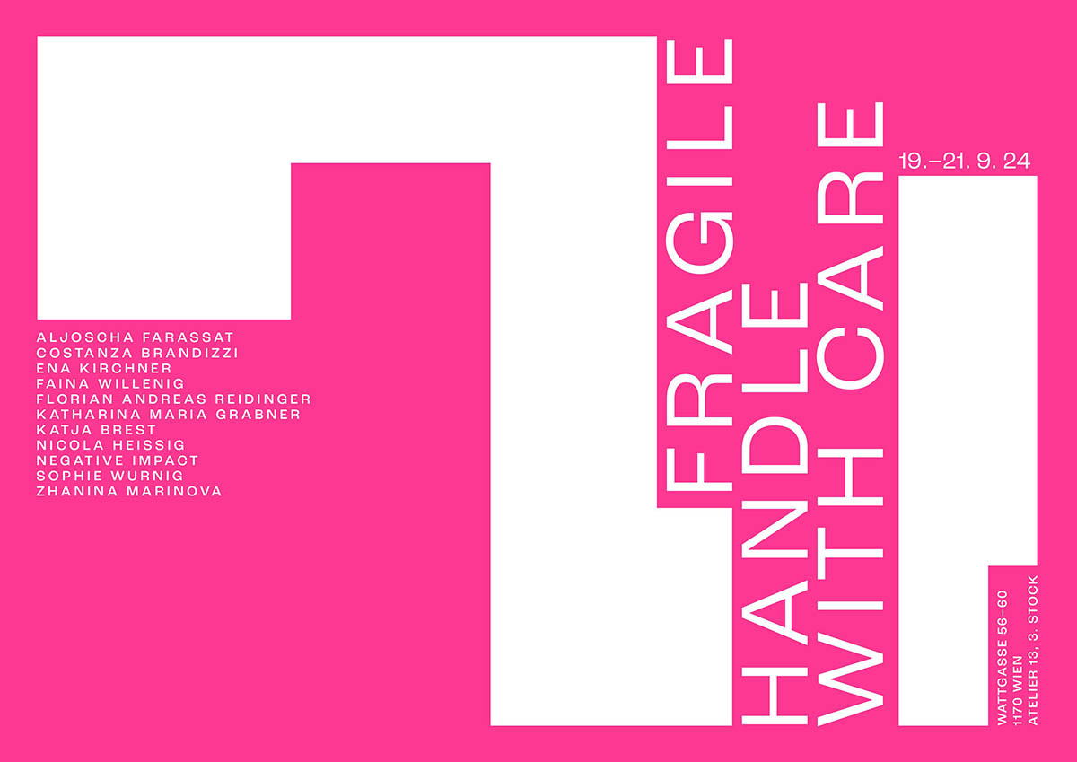 FRAGILE, HANDLE WITH CARE Kuratiert von Paula Marschalek und Marko Zink