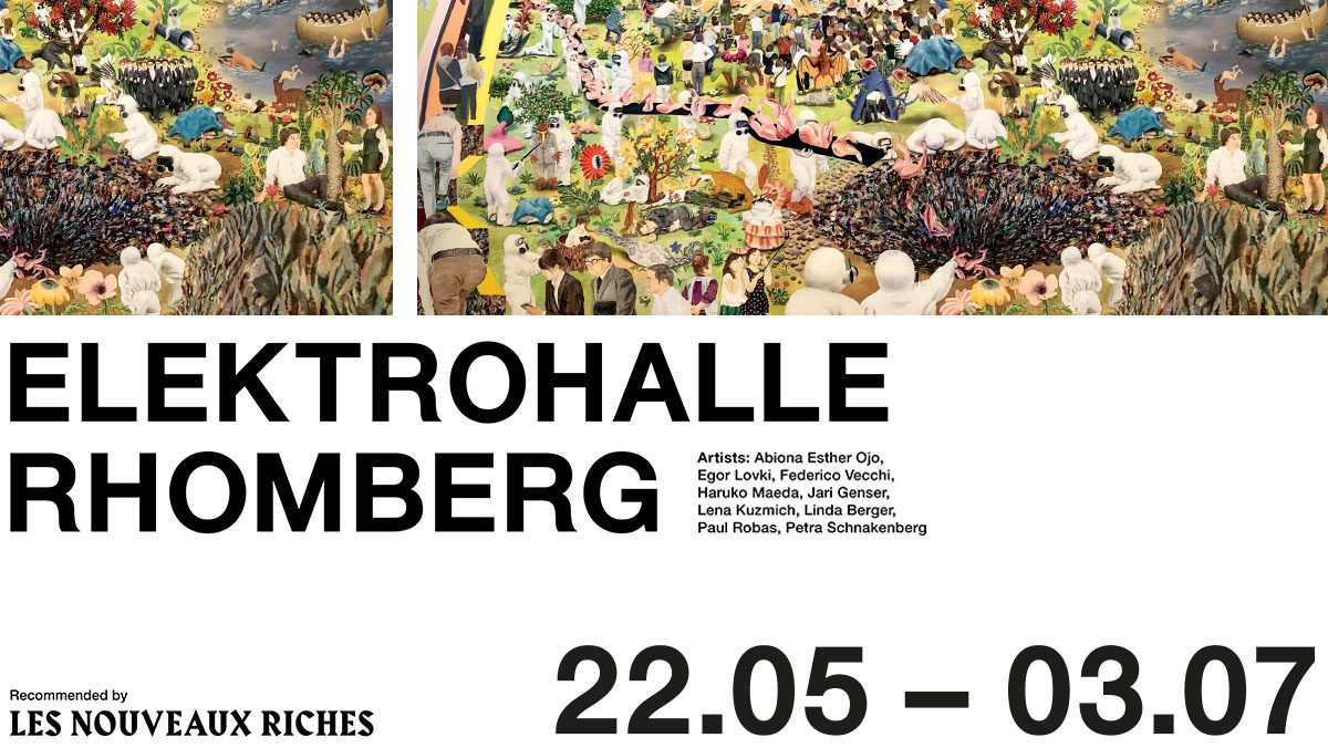 ELEKTROHALLE RHOMBERG Heady Days Recommended by Les Nouveaux Riches
