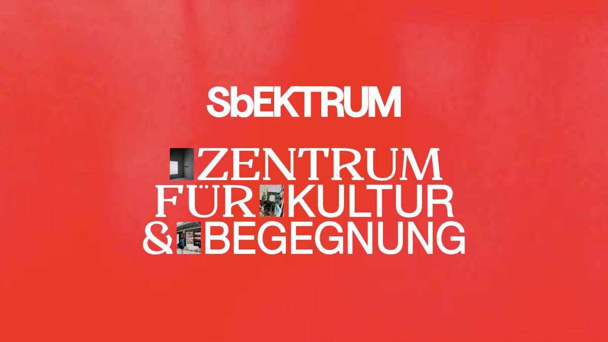 SBEKTRUM. Zentrum für Kultur & Begegnung