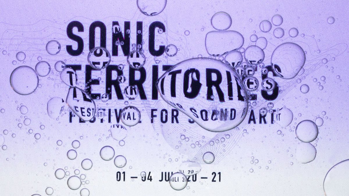 Sonic Territories Festival for Sound Art is the platform